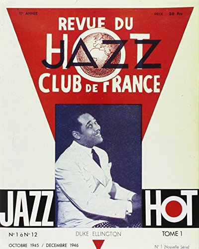 Jazz Hot Tome 1 : n°1 à 12. Octobre 1945/Décembre 1946 (état neuf)