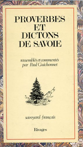 Imagen de archivo de Proverbes et dictons de Savoie a la venta por Ammareal