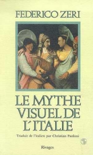 9782869300408: Le Mythe visuel de l'Italie