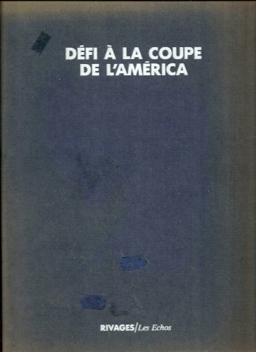 Beispielbild fr D fi  la Coupe de l'America [Hardcover] Pajot, Marc and Rannou, Thierry zum Verkauf von LIVREAUTRESORSAS