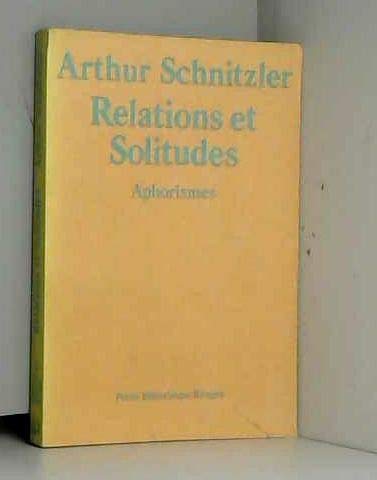 9782869301900: Relations et solitudes / aphorismes (Riv.Pte Bib.)