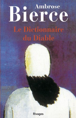 Le Dictionnaire du Diable (9782869302945) by Bierce, Ambrose