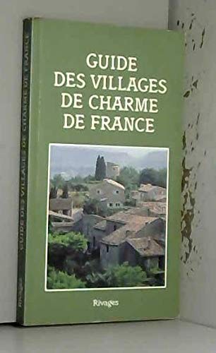 Stock image for Guide des villages de charme de France for sale by Ammareal