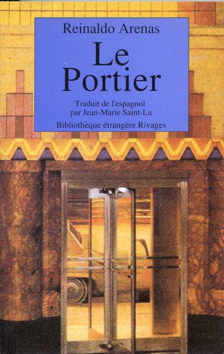 Le Portier (9782869303782) by Arenas, Reinaldo