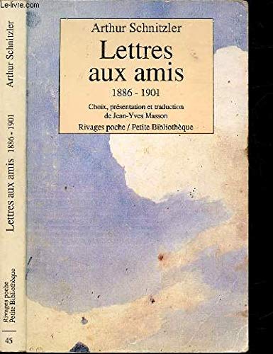 9782869304611: Lettres aux amis: (1886-1901) (Rivages poche petite bibliothque) (French Edition)