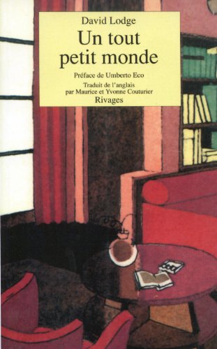 Un tout petit monde. Préface de Umberto Eco. Traduit de l'anglais par Maurice et Yvonne Couturier.