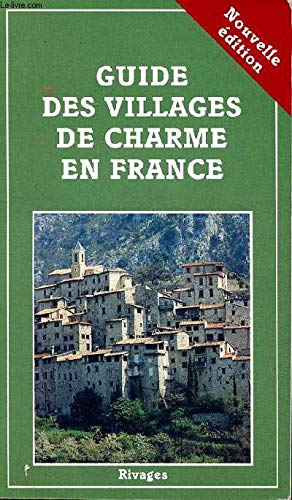 Beispielbild fr Guide des villages de charme France 92 zum Verkauf von Better World Books