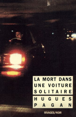 9782869305687: La Mort dans une voiture solitaire