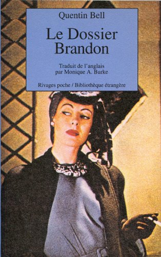 Le Dossier Brandon (9782869306851) by Bell, Quentin