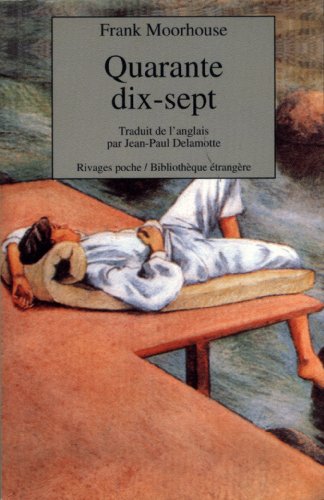 Beispielbild fr Quarante dix-sept zum Verkauf von Livreavous