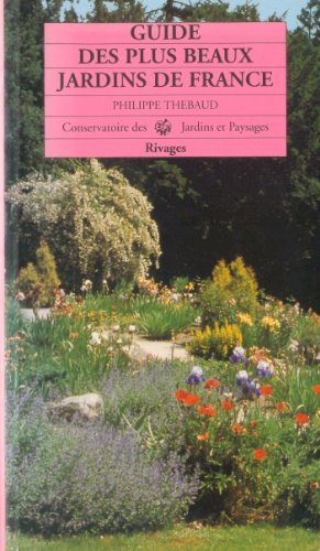 9782869307704: Guide des plus beaux jardins de France