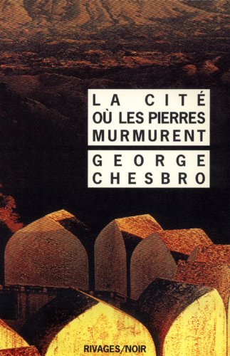 Stock image for La Cite ou les Pierres Murmurent (The City of Whispering Stones) for sale by The Warm Springs Book Company