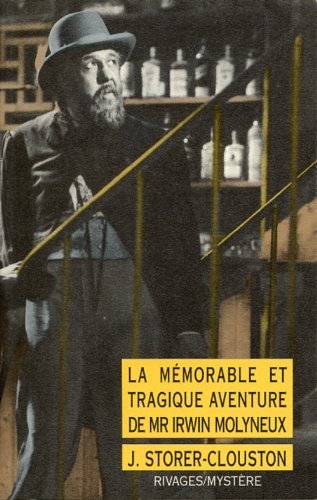 Stock image for La Mmorable et tragique aventure de Mr Irwin Molyneux for sale by medimops
