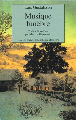 Musique funÃ¨bre (9782869308299) by Gustafsson, Lars