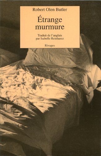 Etrange murmure (LittÃ©rature Ã©trangÃ¨re rivages) (French Edition) (9782869309548) by Butler, Robert Olen