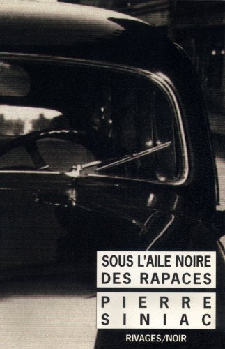Beispielbild fr Sous l'aile noire des rapaces zum Verkauf von Ammareal