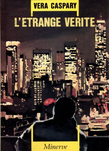 Stock image for L'Etrange Vrit for sale by Mli-Mlo et les Editions LCDA