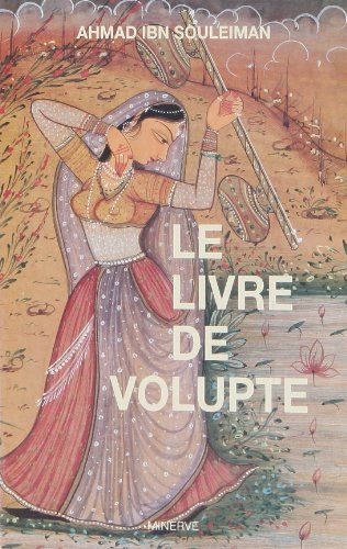 Beispielbild fr Le livre de volupt : Pour que le vieillard recouvre sa jeunesse zum Verkauf von Ammareal