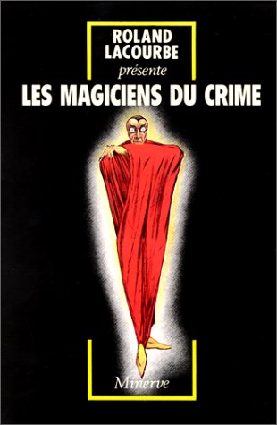 9782869310445: Les Magiciens du crime