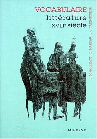 Stock image for Vocabulaire de la littrature XVIIIe sicle for sale by Gallix