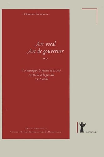 Beispielbild fr Art Vocal, Art de Gouverner: La musique, le prince zum Verkauf von N. Fagin Books