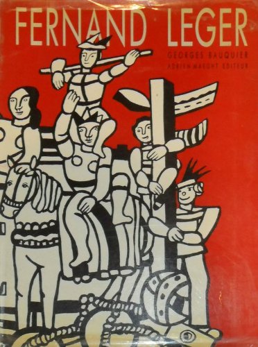 Stock image for Fernand Leger: Vivre Dans Le Vrai (French Edition) for sale by Salish Sea Books