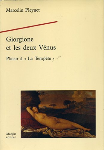 Imagen de archivo de Giorgione et les deux Ve nus: Plaisir a` La Tempe^te (Chroniques anachroniques) (French Edition) a la venta por ThriftBooks-Atlanta