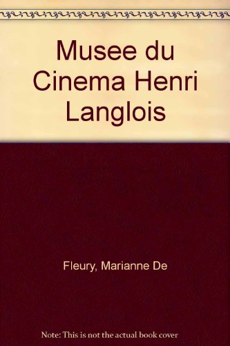 9782869411708: Musee du Cinema Henri Langlois