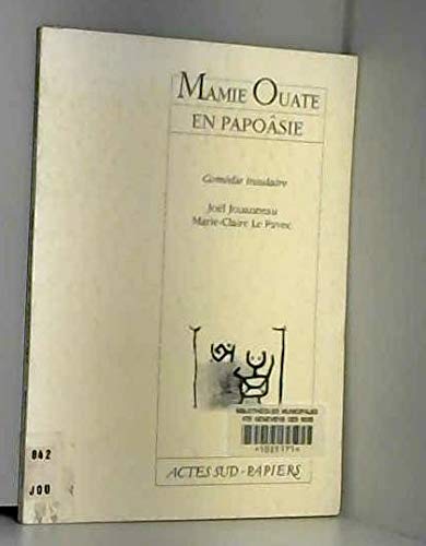 Imagen de archivo de Mamie Ouate en paposie a la venta por Chapitre.com : livres et presse ancienne