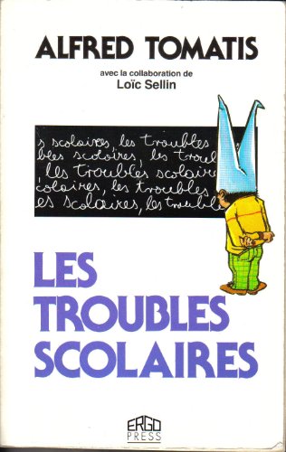 Imagen de archivo de Les troubles scolaires a la venta por GF Books, Inc.