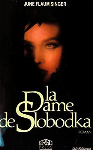 9782869570269: La dame de slobodka / roman (Ergo Press Bald)