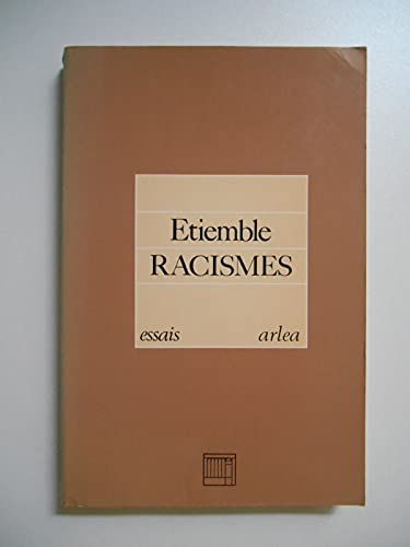 Stock image for Racismes Etiemble for sale by LIVREAUTRESORSAS