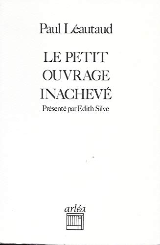 Imagen de archivo de Le Petit ouvrage inachev a la venta por Ammareal