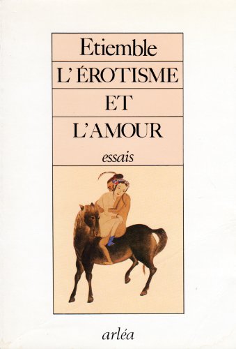 Stock image for Lrotisme et lamour: [essais] for sale by Ammareal