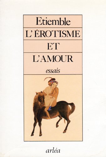 Stock image for L'rotisme et l'amour (essai). for sale by AUSONE