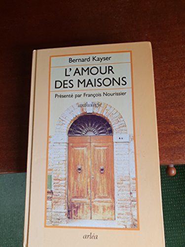 Beispielbild fr L'Amour des maisons zum Verkauf von medimops