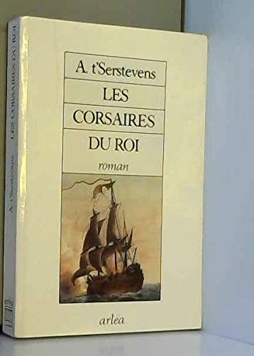 Imagen de archivo de Les Corsaires du roi Albert t'Serstevens a la venta por LIVREAUTRESORSAS