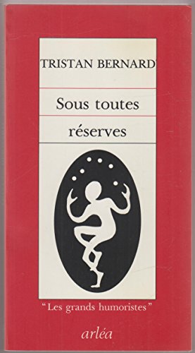 Stock image for Sous toutes r serves Bernard, Tristan for sale by LIVREAUTRESORSAS