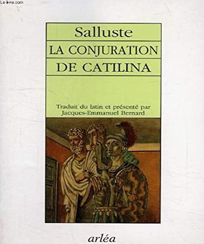 Imagen de archivo de La conjuration de Catilina Salluste a la venta por LIVREAUTRESORSAS