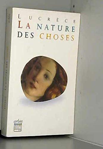 Beispielbild fr La nature des choses (De rerum natura). Collection : Retour aux grands textes, N 3. zum Verkauf von AUSONE