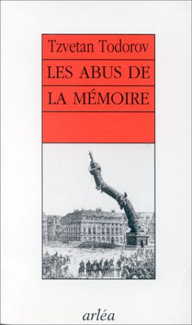 Imagen de archivo de Les abus de la memoire (French Edition) a la venta por Best and Fastest Books