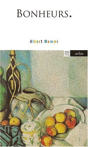 Imagen de archivo de Bonheurs: 52 semaines Memmi, Albert a la venta por LIVREAUTRESORSAS