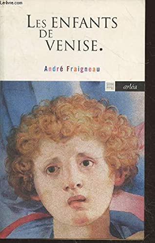 Imagen de archivo de Les enfants de Venise a la venta por Ammareal