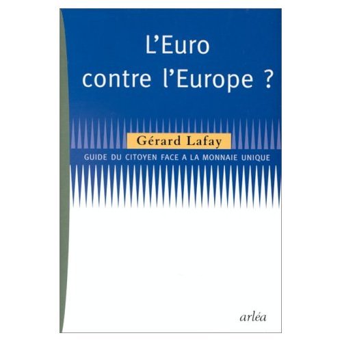Stock image for L'euro contre l'Europe ? for sale by A TOUT LIVRE