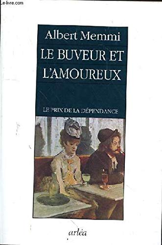 Stock image for Le Buveur et l'amoureux for sale by Ammareal