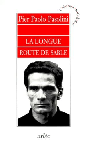 Beispielbild fr La Longue route de sable zum Verkauf von Ammareal