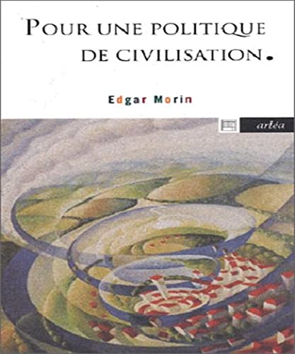 9782869595804: Pour une politique de civilisation