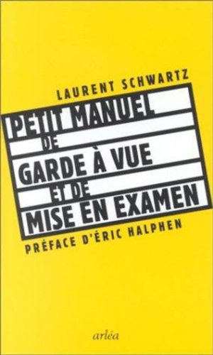 Beispielbild fr Petit manuel de garde  vue et de mise en examen zum Verkauf von Ammareal
