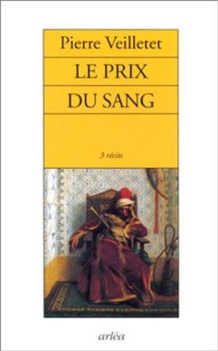 9782869595910: Le Prix du sang (3 rcits)