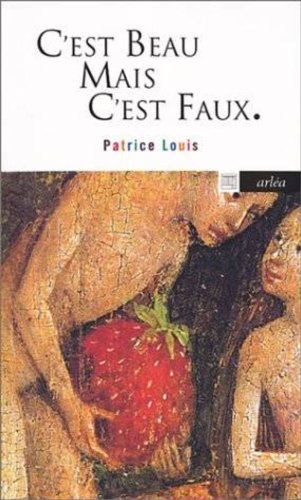 Beispielbild fr C'est beau mais c'est faux zum Verkauf von Librairie Th  la page